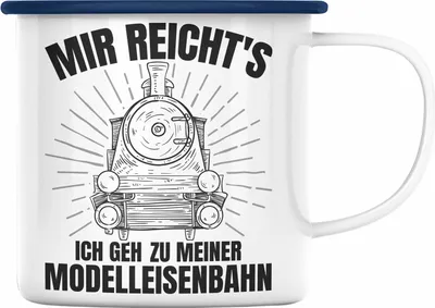 Produktbild von Trendation - Mir Reichts Ich Geh Zu Meiner Modelleisenbahn Geschenk Emaille Tasse Dampflok Spruch Mönner Geschenkdidee (Blau)