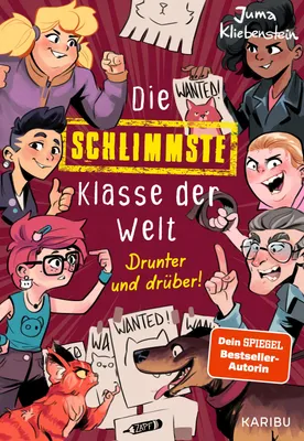 Produktbild von Die schlimmste Klasse der Welt (Band 4) – Drunter und drüber!: Kinderbuch mit vielen Illustrationen, ab 10 Jahren
