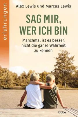 Produktbild von Sag mir, wer ich bin