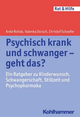 Obrázek produktu pro Psychisch krank und schwanger - geht das?