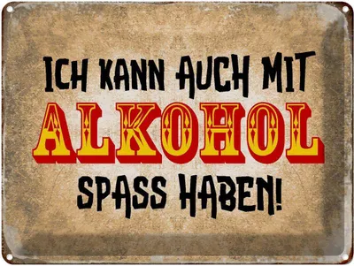 Produktbild von vianmo Blechschild 30x40 cm Alkohol ich kann auch Spass haben Spruch Zitat
