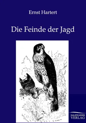 Produktbild von Die Feinde der Jagd