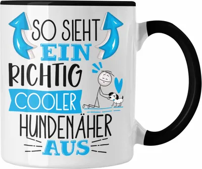 Produktbild von Trendation - Hundenäher Tasse So Sieht Ein Richtig Cooler Hundenäher Aus Geschenk Lustiger Spruch Geschenkidee (Schwarz)