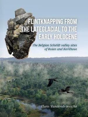 Produktbild von Flintknapping from the Lateglacial to the Early Holocene