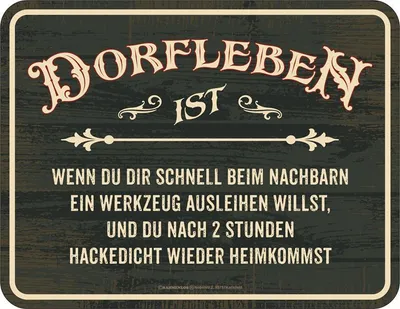 Produktbild von Blechschild 17 x 22, Dorfleben, Nachbarn, RAHMENLOS® Art. 3808