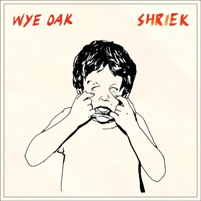 Obrázok produktu pre Wye Oak: Shriek