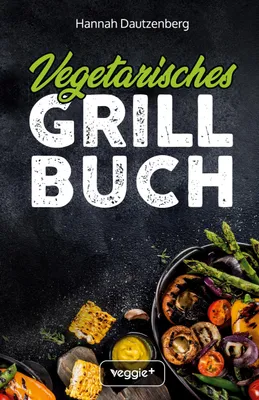 Produktbild von Vegetarisches Grillbuch
