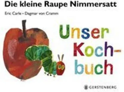 Produktbild von Die kleine Raupe Nimmersatt - Unser Kochbuch