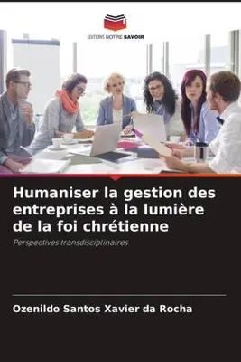 Produktbild von Humaniser la gestion des entreprises à la lumière de la foi chrétienne