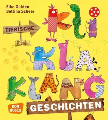 Produktbild von Gulden, E: Tierische KliKlaKlanggeschichten