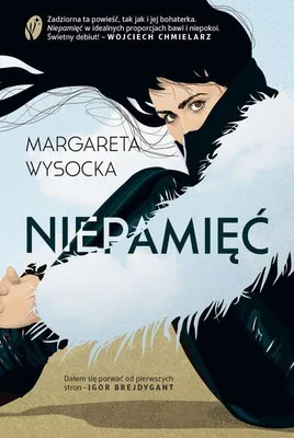 Obrázok produktu pre Niepamięć - Margareta Wysocka - powieść broszurowa 618 stron