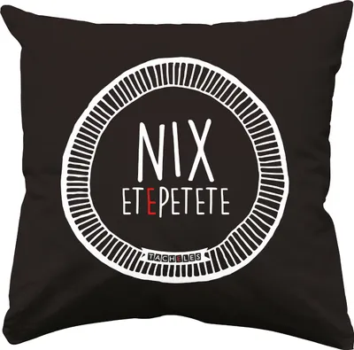Produktbild von Kissen Nix Etepetete - Tacheles