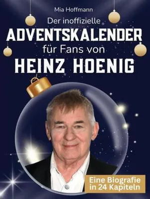 Produktbild von Der inoffizielle Adventskalender für Fans von Heinz Hoenig