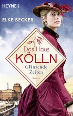 Obrázok produktu pre Das Haus Kölln. Glänzende Zeiten