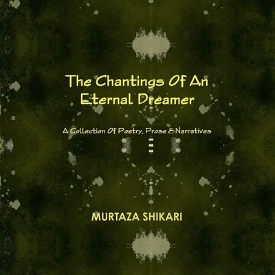 Produktbild von The Chantings Of An Eternal Dreamer