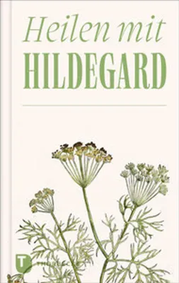 Produktbild von Heilen mit Hildegard