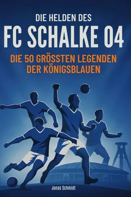 Produktbild von Die Helden des FC Schalke 04