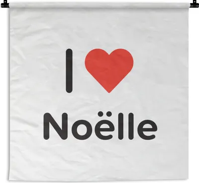 Produktbild von MuchoWow® Wandteppich Wandbehang Ich liebe - Noëlle - Mädchen 150x150 cm Tapisserie Dekoration Wandtuch - Wohnaccessoires - Modernes