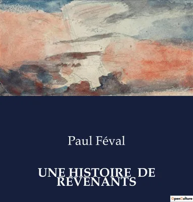 Produktbild von Une Histoire De Revenants