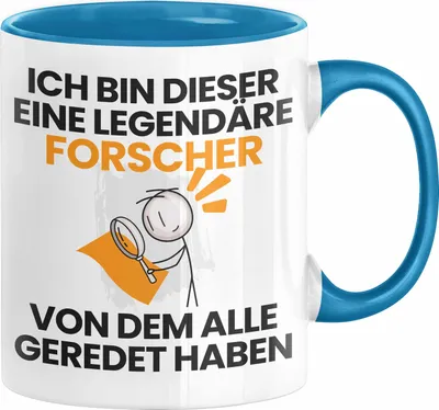 Produktbild von Forscher Geschenk Tasse Lustige Geschenkidee Geburtstag für Forscher Ich Bin Dieser Legendäre Forscher Von Dem Alle Geredet Haben Kaffee-Becher (Blau)