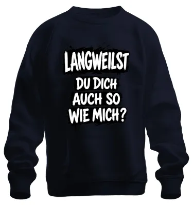 Zdjęcie produktu dla Czy też się nudzisz, tak jak ja? Bluza z nadrukiem "Statement" (sarkazm). Kolor: granatowy. Rozmiar: 3XL