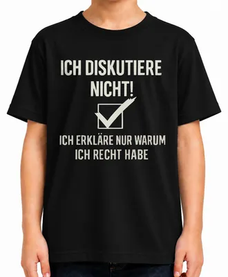 Productafbeelding van "Ik discussieer niet, ik heb altijd gelijk" - Grappig T-shirt voor kinderen, zwart, maat 128