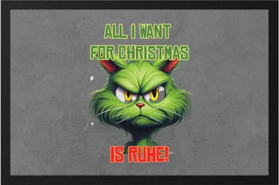 Produktbild von All I Want For Christmas Is Ruhe! Fußmatte Katzenbesitzer Sarkasmus Geschenk
