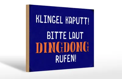 Produktbild von Holzschild Spruch 30x20cm Klingel kaputt Dingdong rufen