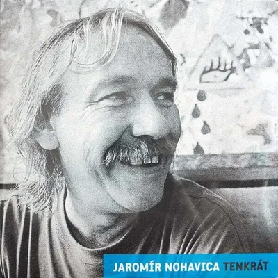 Zdjęcie produktu dla Jaromír Nohavica - Tenkrát (2 LP)
