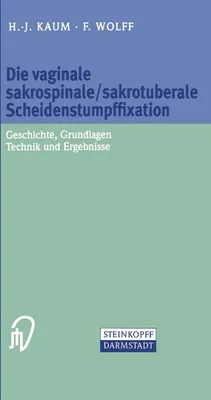 Obrázok produktu pre Die vaginale sakrospinale/sakrotuberale Scheidenstumpffixation