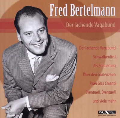 Obrázek produktu pro Fred Bertelmann: Der lachende Vagabund