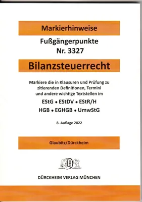 Image de BILANZSTEUERRECHT Dürckheim-Markierhinweise/Fußgängerpunkte 3327 für das Steuerberaterexamen: Dürckheim'sche Markierhinweise
