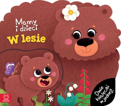 Zdjęcie produktu dla Mamy i dzieci w lesie. Dwie książeczki dla dzieci
