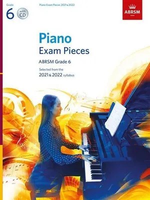 Produktbild von Piano Exam Pieces 2021 & 2022, ABRSM Grade 6, with CD
