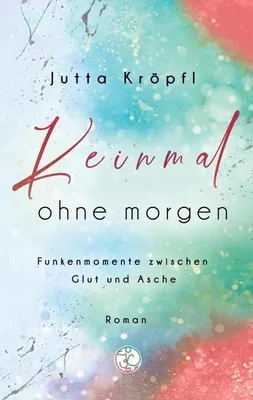 Produktbild von Keinmal ohne morgen