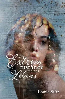 Produktbild von Die Extremzustände meines Lebens
