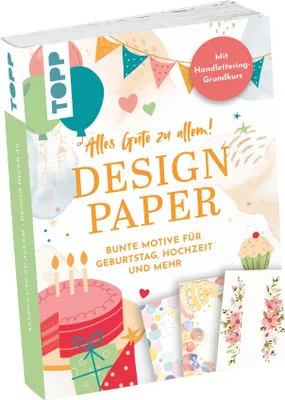 Produktbild von Design Paper A6: Alles Gute zu allem. Mit Handlettering-Grundkurs
