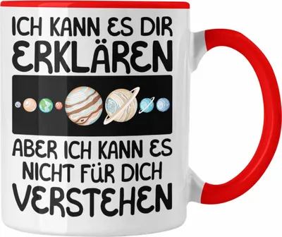 Produktbild von Trendation - Astronom Geschenk Tasse Lustiger Spruch Geschenkidee für Astronomen Kaffeetasse Becher Astronomie (Rot)