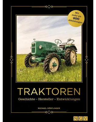 Obrázek produktu pro Traktoren - Geschichte - Hersteller - Entwicklungen