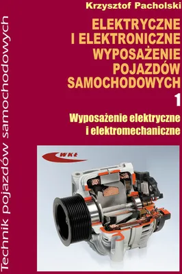 Produktbild von Elektryczne I Elektroniczne Wyposażenie Pojazdów Samochodowych Część 1 Wyposażenie Elektryczne I Elektromechaniczne