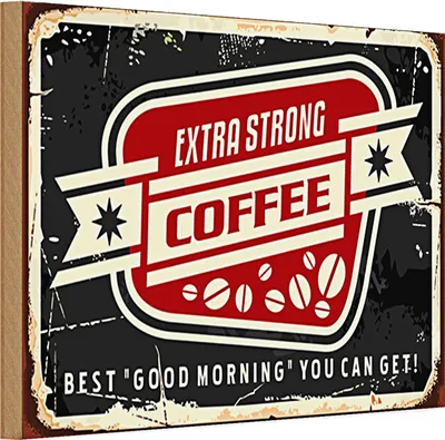 Produktbild von Holzschild Kaffee 30x20cm extra strong Coffee good morning