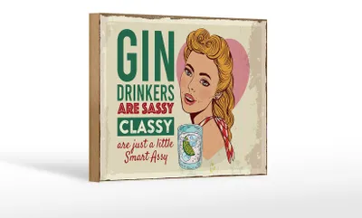 Produktbild von Holzschild Spruch Gin Drinkers are sassy classy 18x12cm