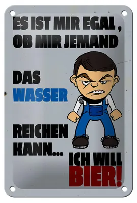 Produktbild von Blechschild Alkohol 12x18cm es mir egal Wasser ich will Bier