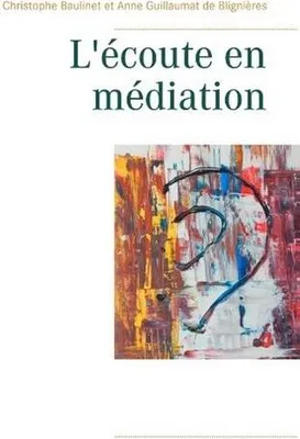 Immagine prodotto di L'écoute en médiation