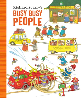 Produktbild von Richard Scarry's Busy Busy People (Richard Scarry's BUSY BUSY Board Books)