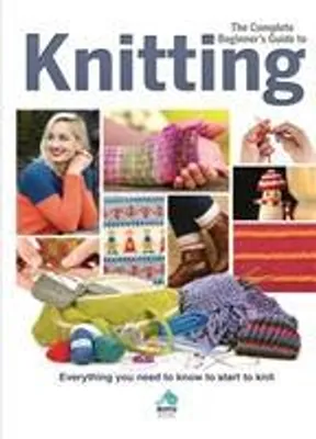 Produktbild von The Complete Beginners Guide to Knitting