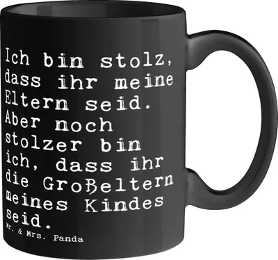 Produktbild von Mr. & Mrs. Panda Teetasse Ich bin stolz, dass... - Schwarz - Geschenk, Tasse, Sprüche, schöne, Oma Opa, Becher, Geburt, Kaffeetasse, schöner Spruch, stolz, Pott