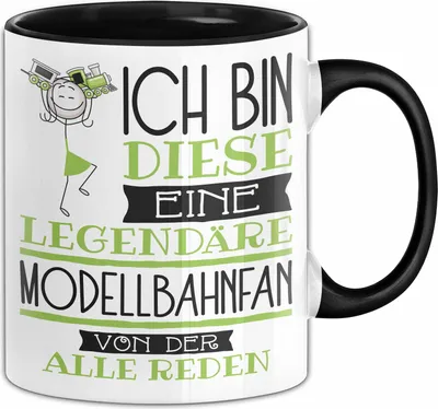 Produktbild von Modellbahnfan Tasse Geschenk Ich Bin Diese Eine Legendäre Modellbahnfan Von Der Alle Reden Geschenkidee Geburtstag Weihnachten (Schwarz)