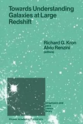 Immagine prodotto di Towards Understanding Galaxies at Large Redshift