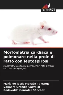 Produktbild von Kardiale und pulmonale Morphometrie bei Rattennachkommen mit Leptospirose